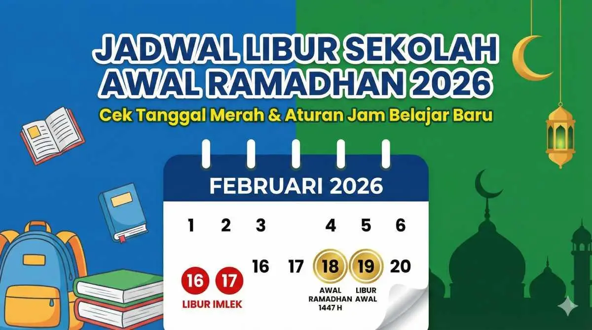 Jadwal Libur Sekolah Awal Ramadhan 2026 Resmi: Cek Tanggal Merah ...